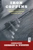 Herbert Werner / Iron Coffins: A U-boat Commander's War, 1939-45