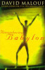 David Malouf / Remembering Babylon