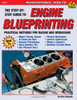 Rick Voegelin / Step by Step Guide to Engine Blueprinting: Practical Methods for Racing and Rebuilding (Coffee Table Book)
