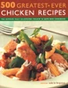 Valerie Ferguson / 500 Greatest-Ever Chicken Recipes (Coffee Table Book)