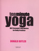 Donald Butler / Ten Minute Yoga (Coffee Table Book)