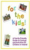 David Givens / For the Kids! (Coffee Table Book)