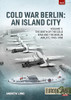 Andrew Long / Cold War Berlin: An Island City Volume 1 - The Birth of the Cold War and the Berlin Airlift, 1945-1950 (Coffee Table Book)