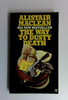 Alistair Maclean / The Way to Dusty Death (Vintage Paperback) (1)