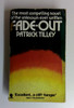 Patrick Tilley / Fade-Out (Vintage Paperback)