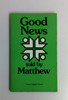 Harpercollins Religious / Good News Told by Matthew (Vintage Paperback)
