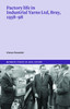Kieran Devenish - Factory Life in Industrial Yarns Ltd, Bray 1958-98 - BRAND NEW