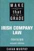 Eavan Murphy / Make That Grade Irish Company Law (Large Paperback)