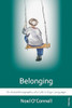 Noel O'Connell / Belonging (Large Paperback)