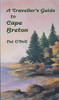 Pat O'Neil / A Traveller's Guide to Cape Breton (Large Paperback)