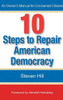 Steven Hill / 10 Steps to Repair American Democracy (Large Paperback)