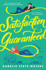 Karelia Stetz-Waters / Satisfaction Guaranteed (Large Paperback)