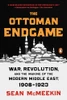 Sean McMeekin / The Ottoman Endgame