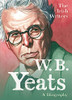 David Ross / The Irish Writers: W B Yeats