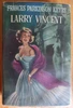 Frances Parkinson Keyes - Larry Vincent - HB - 1953
