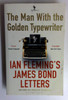 Ian Fleming / The Man with the Golden Typewriter