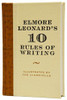 Elmore Leonard / Elmore Leonard's 10 Rules of Writing (Hardback)