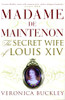 Veronica Buckley / Madame De Maintenon (Hardback)