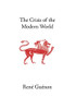 Rene Guenon / The Crisis of the Modern World (Hardback)