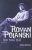Denis Meikle / Roman Polanski (Hardback)