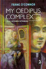 Frank O'Connor / My Oedipus Complex and Other Stories (Hardback)