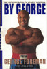 George Foreman / By George (Hardback)