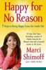 Marci Shimoff / Happy for No Reason (Hardback)