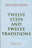 Alcoholics Anonymous World Services / Twelve Steps and Twelve Traditions (Hardback)