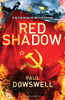 Paul Dowswell / The Red Shadow