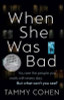 Tammy Cohen / When She Was Bad