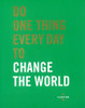 Robie Rogge / Do One Thing Every Day to Change the World