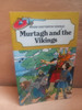 Roger Chatterton Newman - Murtagh and the Vikings - PB