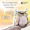 Jonathan Maltz / The Grumpy Owl and the Joy of Christmas (Children's Picture Book)