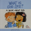 Cynthia Geisen / What is God Like? (Children's Picture Book)