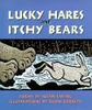 Susan Ewing / Lucky Hares and Itchy Bears (Children's Picture Book)