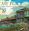 Nadia Wheatley / My Place (Children's Picture Book)