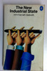 J.K. Galbraith / The New Industrial State (Vintage Paperback)