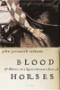 John Jeremiah Sullivan / Blood Horses (Large Paperback)