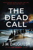 J M Dalgliesh / The Dead Call (Large Paperback)