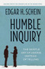 Edgar H. Schein / Humble Inquiry; The Gentle Art of Asking Instead of Telling (Large Paperback)