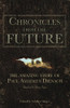Paul Amadeus Dienach / Chronicles From The Future (Large Paperback)