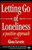 Gina Levette / Letting Go of Loneliness (Large Paperback)