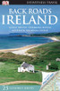 DK Eyewitness / Back Roads Ireland (Large Paperback)