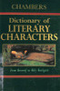 Chambers / Chambers Dictionary of Literary Characters (Large Paperback)