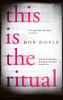 Rob Doyle / This is the Ritual (Large Paperback)