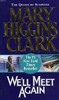 Mary Higgins Clark / We'LL Meet Again (Large Paperback)