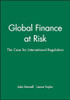 John Eatwell / Global Finance at Risk (Large Paperback)