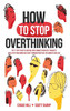 Chase / How to Stop Overthinking (Large Paperback)