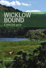 Sean O'Suilleabhain / Wicklow Bound (Large Paperback)