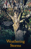 Alice Taylor / Weathering Storms (Hardback)